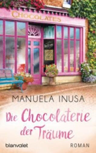  - Die Chocolaterie der Träume: Roman (Valerie Lane, Band 2)