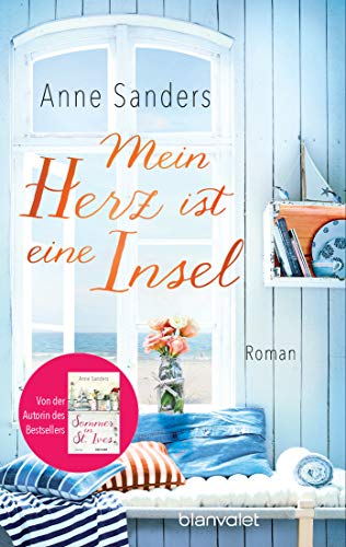  - Mein Herz ist eine Insel: Roman