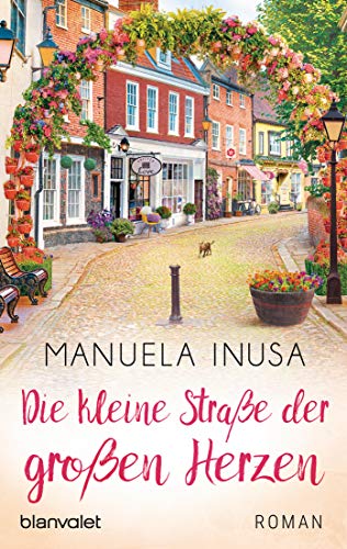 - Die kleine Straße der großen Herzen: Roman (Valerie Lane, Band 6)