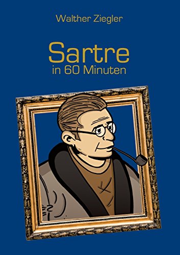  - Sartre in 60 Minuten