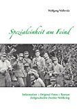  - Scharfschützen und Grenadiere an der Westfront - Todesacker Hürtgenwald: Information + Fotos + Roman - Zeitgeschichte - Zweiter Weltkrieg