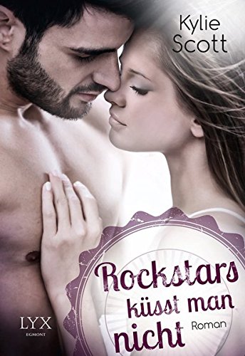  - Rockstars küsst man nicht