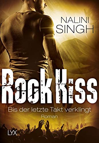 Singh, Nalini - Rock Kiss - Bis der letzte Takt verklingt