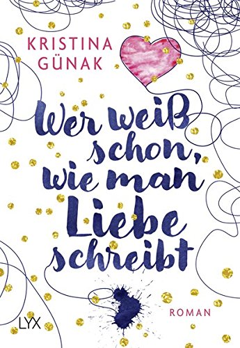 - Wer weiß schon, wie man Liebe schreibt