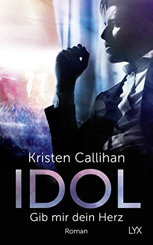 - VIP-Reihe: Idol - Gib mir dein Herz