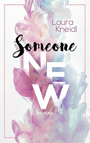 Kneidl, Laura - Someone New