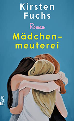 Fuchs, Kirsten - Mädchenmeuterei