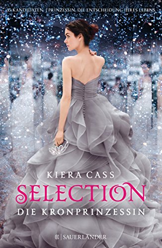 Cass, Kiera - Selection - Die Kronprinzessin (4)