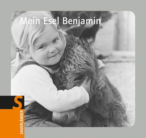  - Mein Esel Benjamin: Midi-Bildberbuch