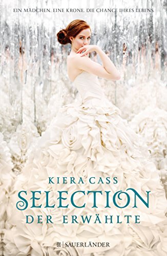Cass, Kiera - Selection - Der Erwählte