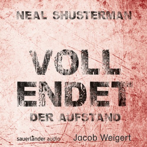 - Vollendet - Der Aufstand