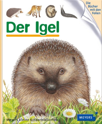 - Der Igel: Meyers kleine Kinderbibliothek 80