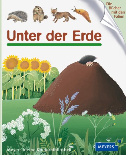  - Unter der Erde: Meyers kleine Kinderbibliothek 06