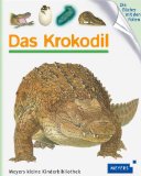  - Das Krokodil: Meine große Tierbibliothek