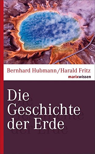  - Die Geschichte der Erde (marixwissen)