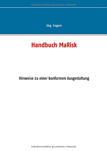 - Handbuch MaRisk: Hinweise zu einer konformen Ausgestaltung