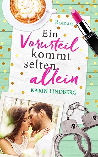  - Ein Vorurteil kommt selten allein: Liebesroman