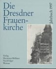 -- - Die Dresdner Frauenkirche, Bd.3, 1997