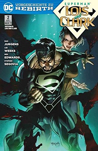 - Superman: Lois & Clark: Bd. 2