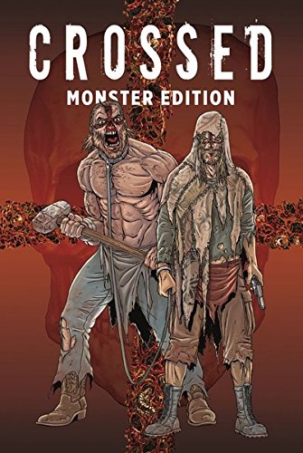  - Crossed Monster-Edition: Bd. 1
