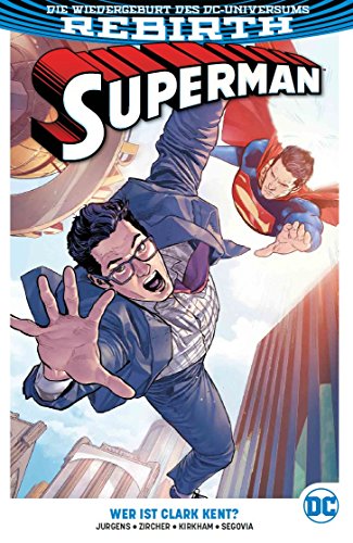 - Superman: Bd. 2 (2. Serie): Wer ist Clark Kent?