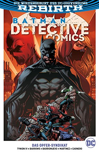 - Batman - Detective Comics: Bd. 2 (2. Serie): Das Opfer-Syndikat