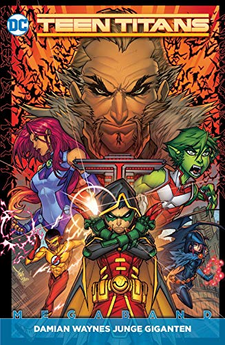 - Teen Titans Megaband: Bd. 1 (2. Serie): Damian Waynes Junge Giganten
