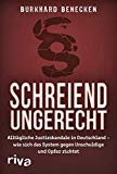 Schleif, Thorsten - Urteil: ungerecht: Ein Richter deckt auf, warum unsere Justiz versagt