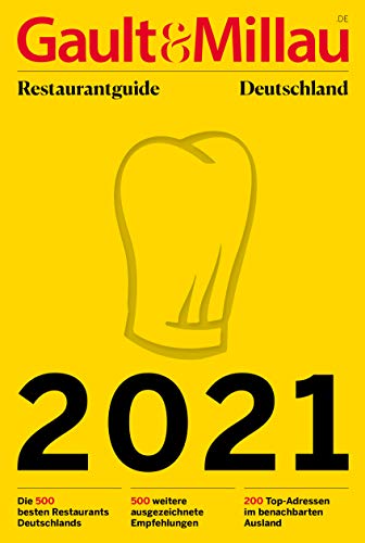 Gault Millau - Gault&Millau; Restaurantguide Deutschland 2021