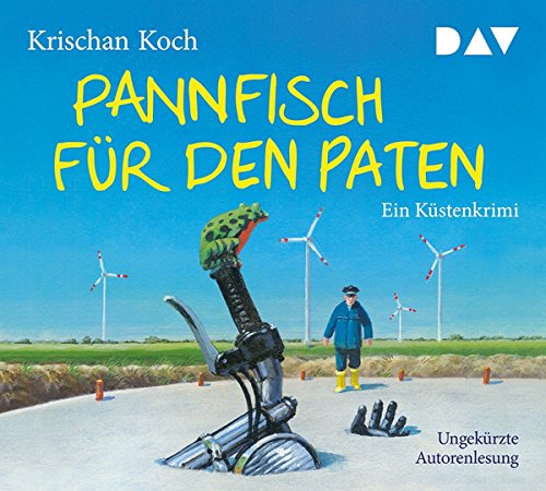  - Pannfisch für den Paten. Ein Küstenkrimi: Ungekürzte Autorenlesung (5 CDs)