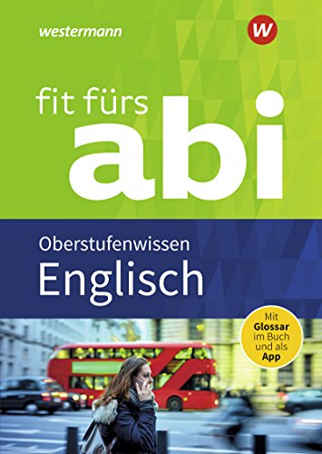 Westermann - Fit fürs Abi - Englisch Oberstufenwissen