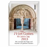  - Die Bibel Tag für Tag 2013- Taschenbuchausgabe: Der Herr segne dich und behüte dich