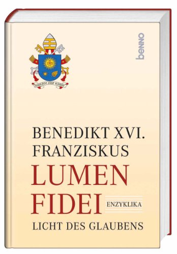 - Lumen Fidei: Licht des Glaubens