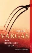 Vargas, Fred - Der vierzehnte Stein