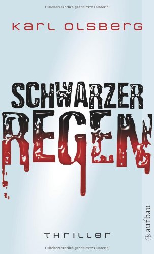 - Schwarzer Regen: Thriller