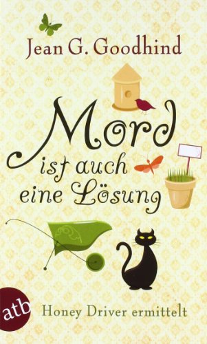  - Mord ist auch eine Lösung: Honey Driver ermittelt. Kriminalroman (Honey Driver ermittlet)