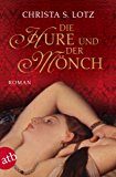 - Die Nonne und die Hure: Roman