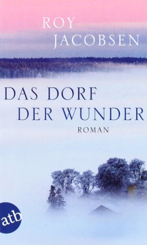 - Das Dorf der Wunder: Roman
