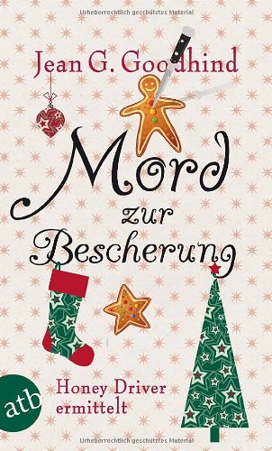 - Mord zur Bescherung: Honey Driver ermittelt Kriminalroman (Honey Driver ermittlet)