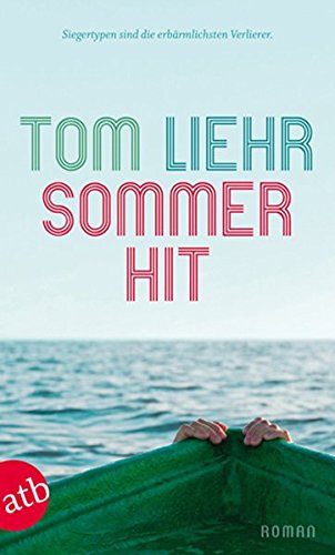 - Sommerhit: Roman