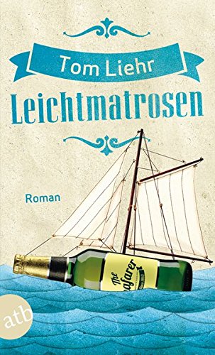  - Leichtmatrosen: Roman