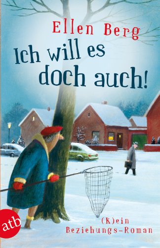 - Ich will es doch auch!: (K)ein Beziehungs-Roman