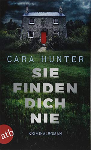  - Sie finden dich nie: Kriminalroman