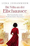  - Die Schokoladenvilla: Roman (Die Schokoladen-Saga, Band 1)