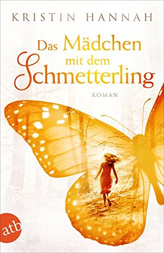 - Das Mädchen mit dem Schmetterling: Wohin das Herz uns trägt