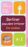  - Best of Robert Skuppin und Volker Wieprecht: 21 Radiomitschnitte aus 10 Jahren radioeins