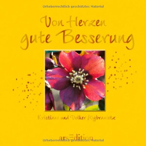  - Von Herzen gute Besserung