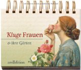  - Die Damen mit dem grünen Daumen. Berühmte Gärtnerinnen