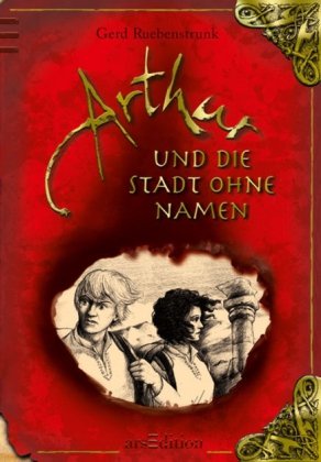  - Arthur und die Stadt ohne Namen
