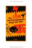  - Die 100 unglaublichsten Dinge der Welt (100 Dinge)